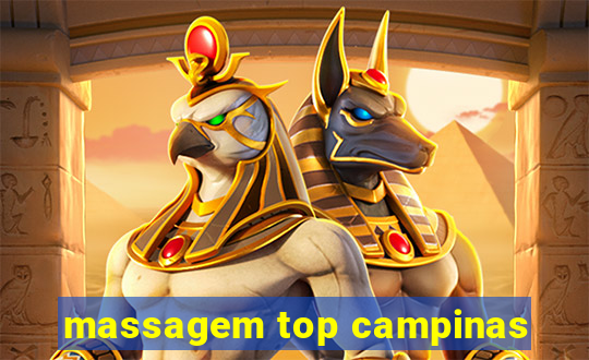 massagem top campinas